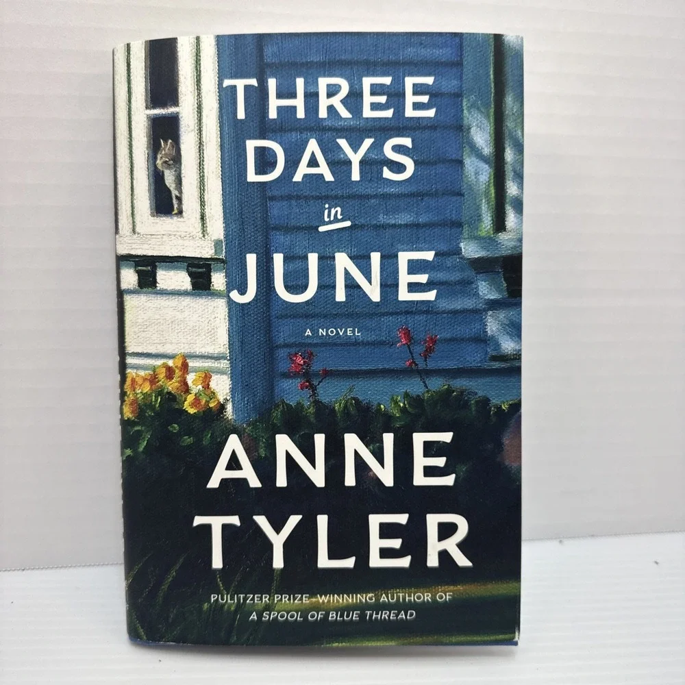 Three Days in June: A Novel Hardcover‎ February 11, 2025 by Anne Tyler Read Once